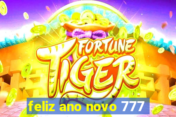 feliz ano novo 777